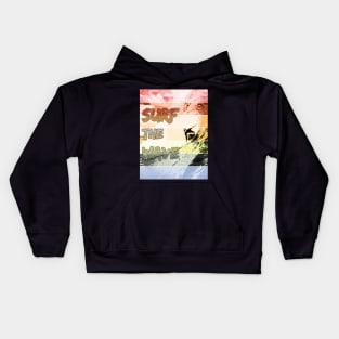 Catch the Wave Surf the Wave Kids Hoodie